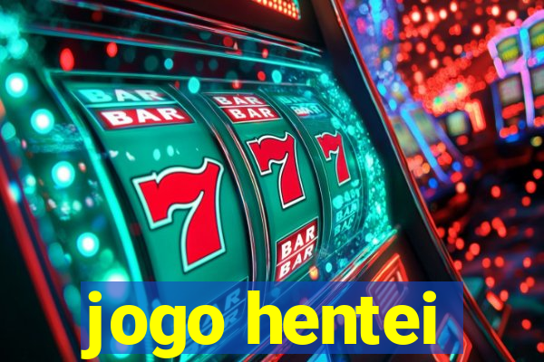 jogo hentei